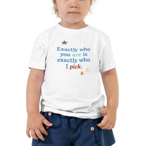"Exactly Who You Are" Toddler Tee | White