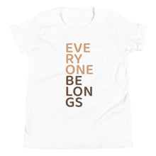 Load image into Gallery viewer, Everyone Belongs (Stacked), Youth Tee | White