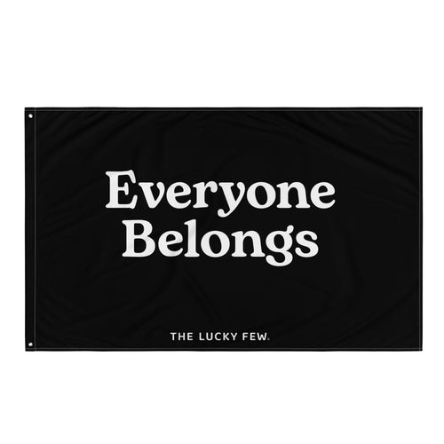 Everyone Belongs Flag (Black & White Print)