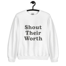 Load image into Gallery viewer, Shout Their Worth Sweatshirt Gray Print
