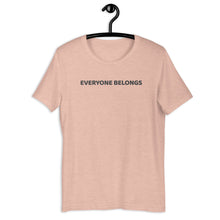 Load image into Gallery viewer, Everyone Belongs Adult Tee Gold Print (2024)