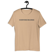 Load image into Gallery viewer, Everyone Belongs Adult Tee Gold Print (2024)