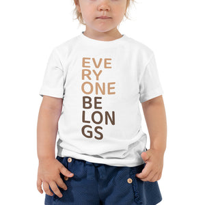 Everyone Belongs (Stacked), Toddler Tee