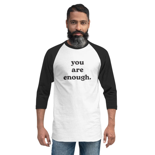 You Are Enough, Adult Raglan Tee