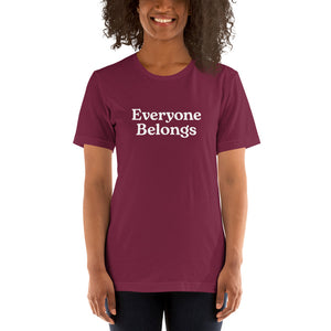 Everyone Belongs, Adult Tee | Dark Colors