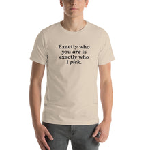 Load image into Gallery viewer, &quot;Exactly Who You Are&quot; Adult Tee | Light Colors