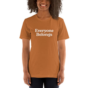 Everyone Belongs, Adult Tee | Dark Colors