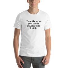 Load image into Gallery viewer, &quot;Exactly Who You Are&quot; Adult Tee | Light Colors