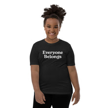 Load image into Gallery viewer, Everyone Belongs, Youth Tee | Dark Colors