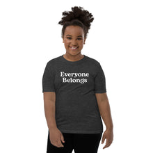 Load image into Gallery viewer, Everyone Belongs, Youth Tee | Dark Colors