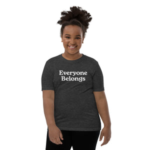 Everyone Belongs, Youth Tee | Dark Colors